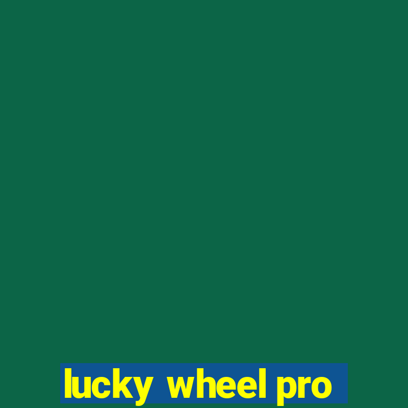 lucky wheel pro