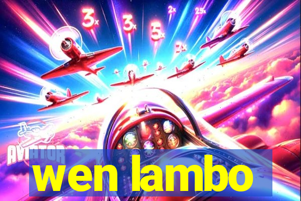 wen lambo