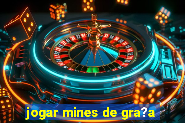 jogar mines de gra?a