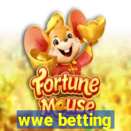 wwe betting