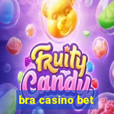 bra casino bet