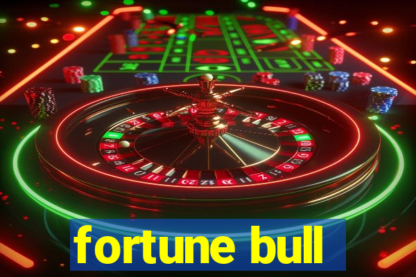 fortune bull