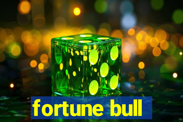 fortune bull