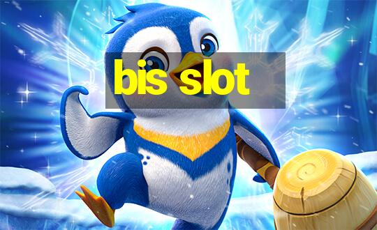 bis slot