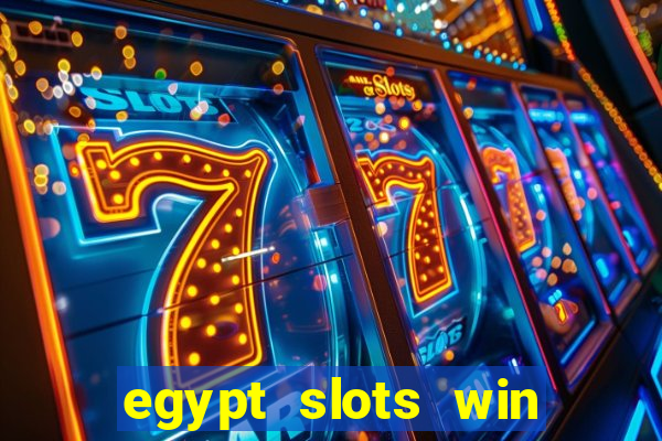 egypt slots win real money