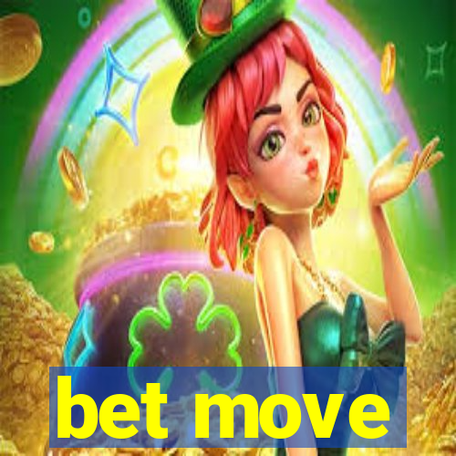 bet move