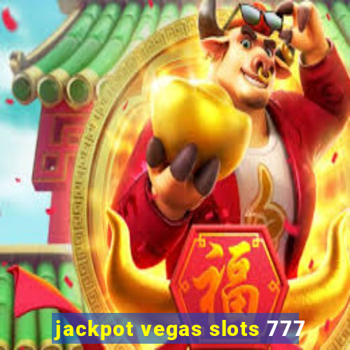 jackpot vegas slots 777