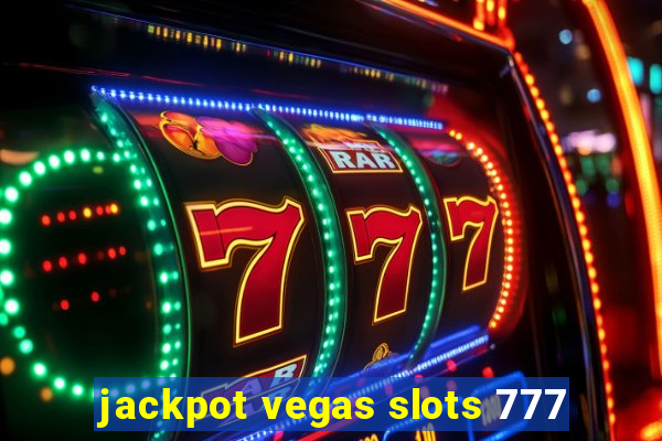 jackpot vegas slots 777