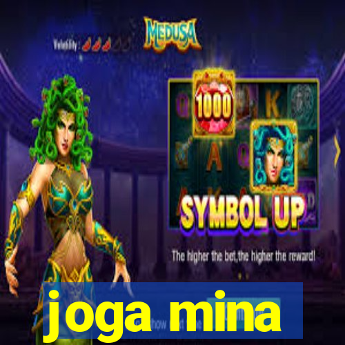 joga mina