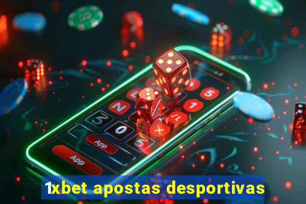 1xbet apostas desportivas