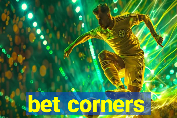 bet corners