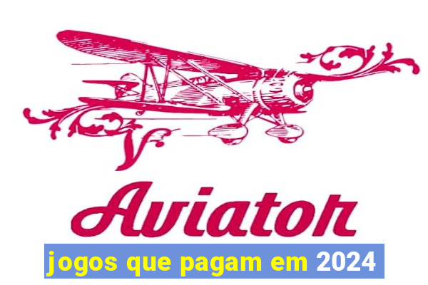 jogos que pagam em 2024