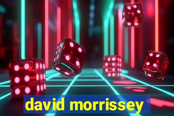 david morrissey