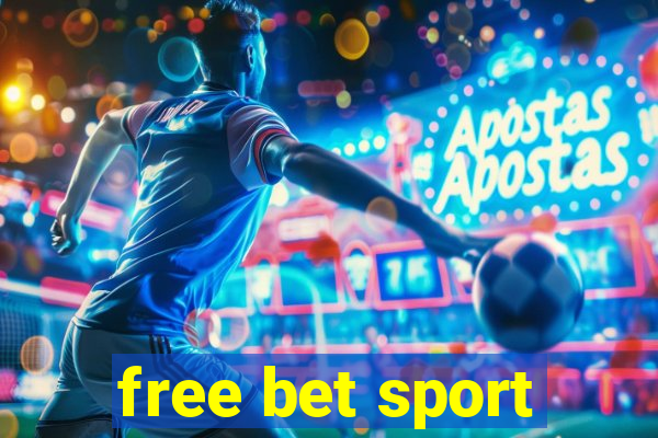 free bet sport