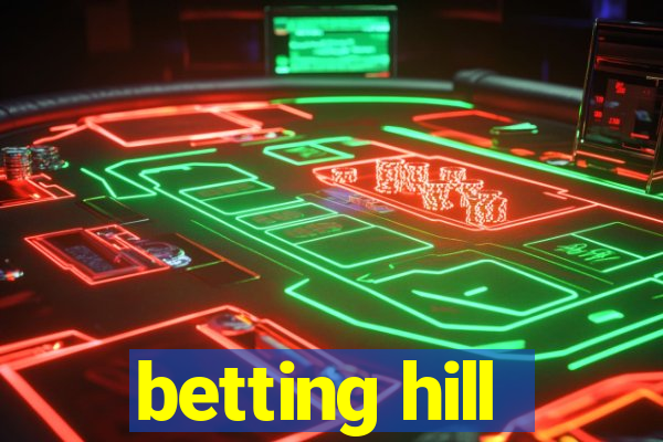 betting hill