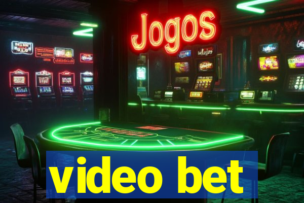 video bet