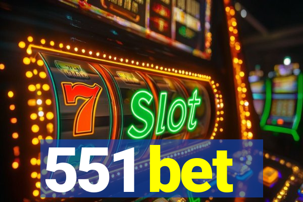 551 bet