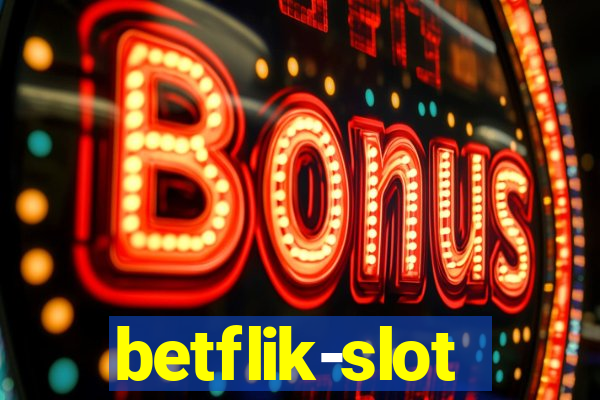 betflik-slot