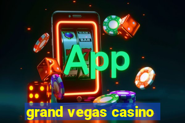 grand vegas casino