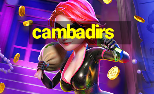 cambadirs