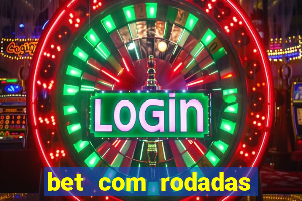 bet com rodadas grátis no cadastro