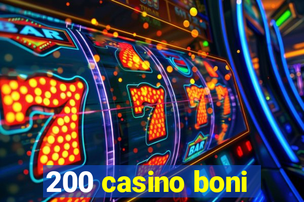 200 casino boni