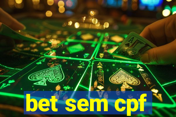 bet sem cpf