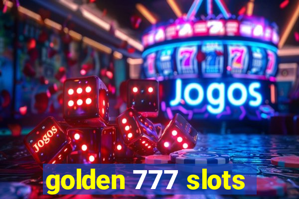 golden 777 slots