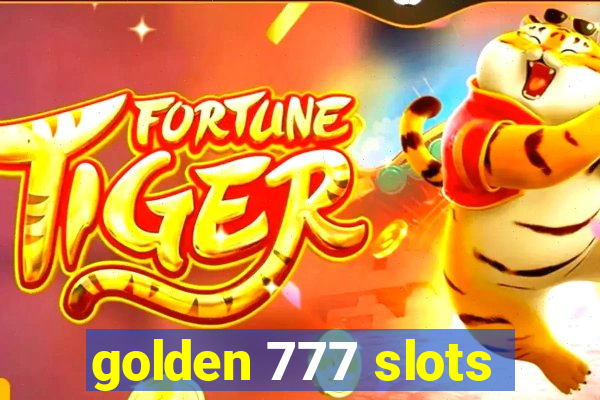 golden 777 slots