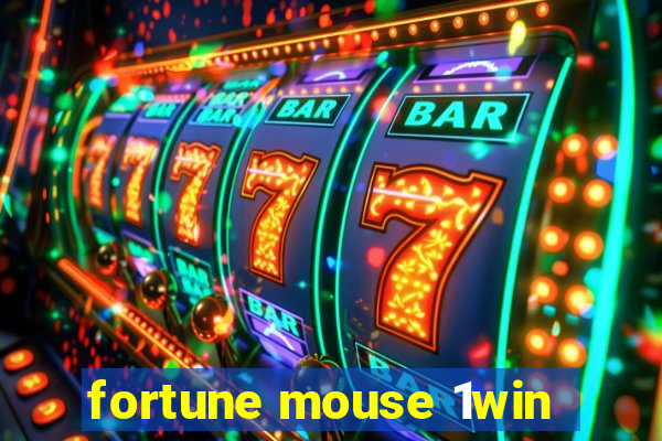 fortune mouse 1win