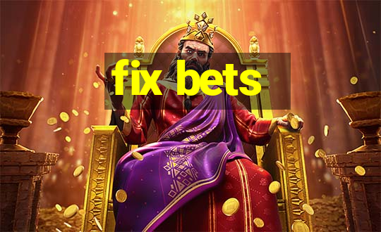 fix bets