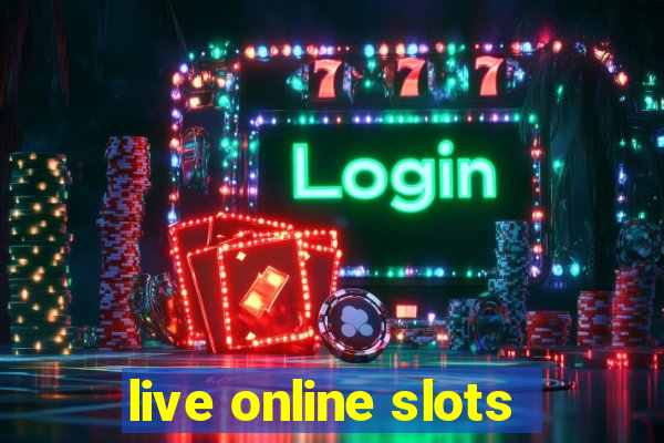 live online slots