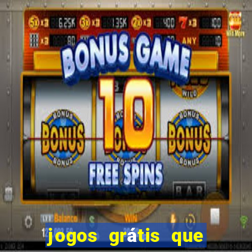 jogos grátis que d?o dinheiro