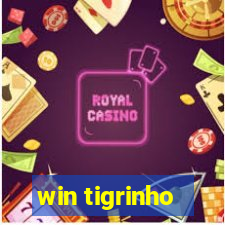 win tigrinho