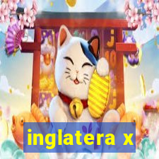 inglatera x