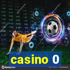 casino 0