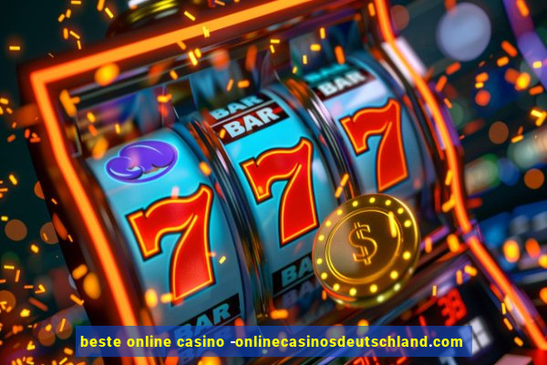 beste online casino -onlinecasinosdeutschland.com