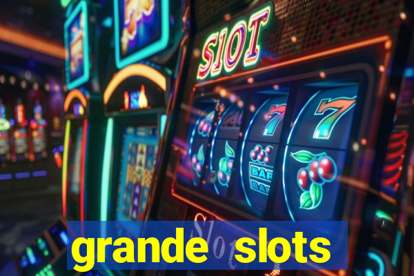 grande slots fortune tiger