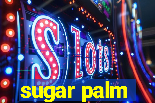 sugar palm