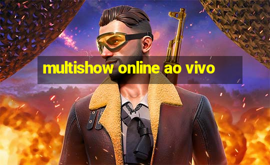 multishow online ao vivo