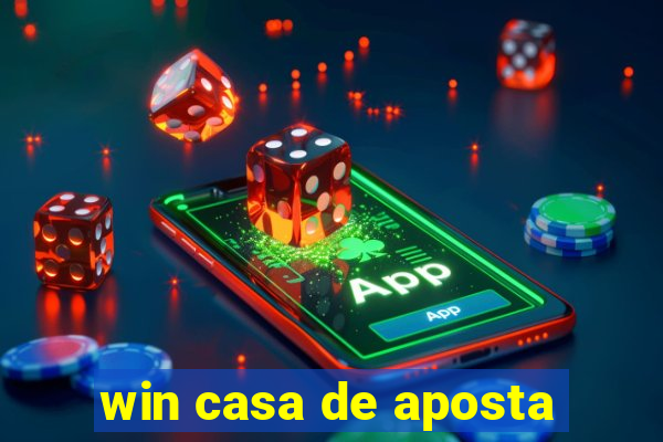 win casa de aposta