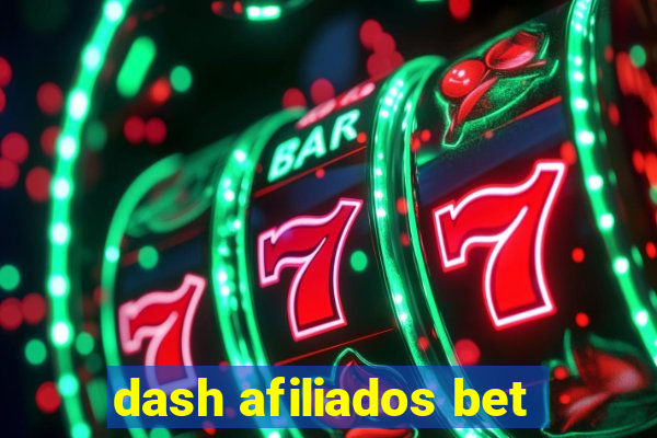 dash afiliados bet