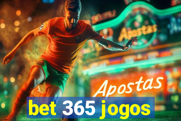 bet 365 jogos