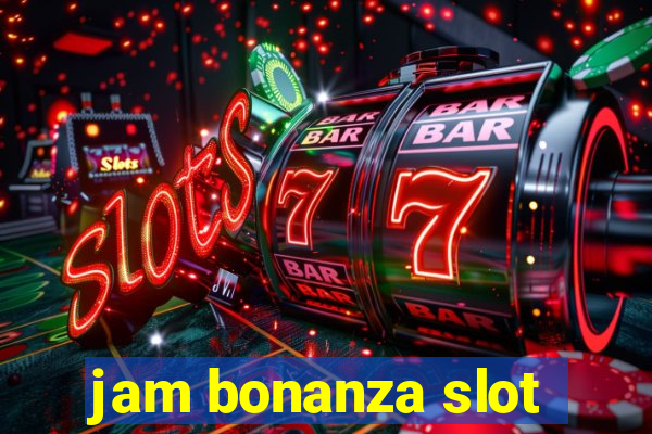 jam bonanza slot