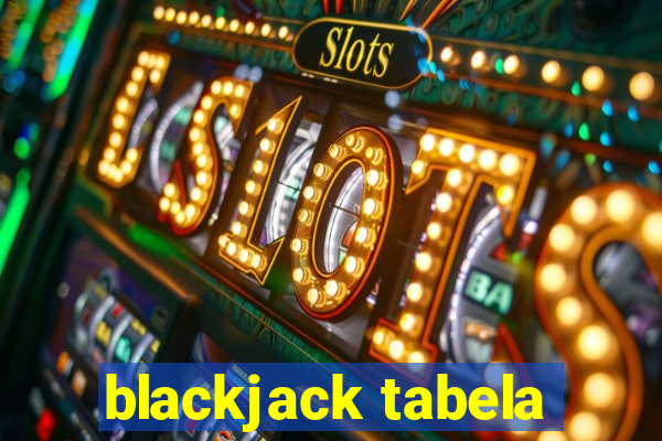 blackjack tabela