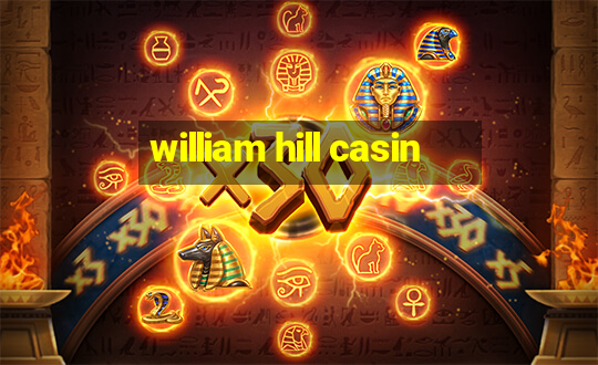 william hill casin