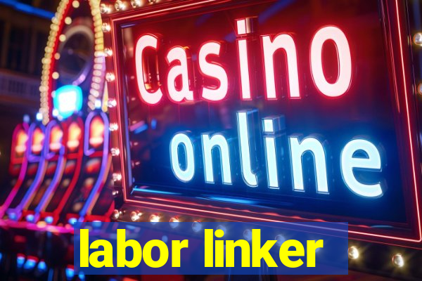 labor linker