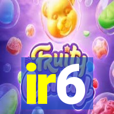 ir6