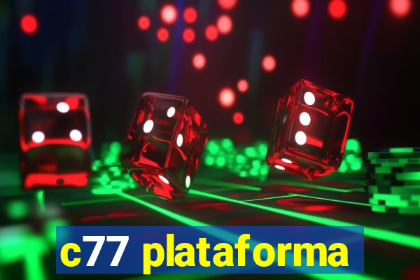 c77 plataforma