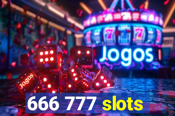 666 777 slots